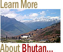 Learn about Bhutan