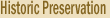 Historic Preservation